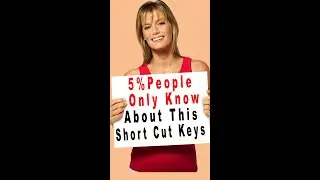 5 % people only know about this shortcut keys #shorts