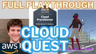 AWS Cloud Quest Cloud Practioner Full Playthrough