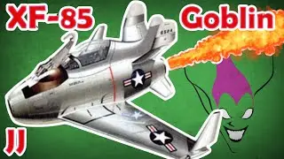 XF-85 Goblin Parasite Fighter