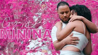 Guga Dias | Minina ( Video Oficial)