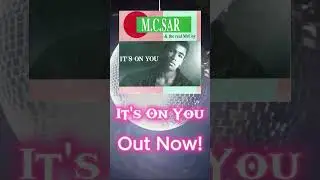 M.C.Sar & the McCoys | It's On You
