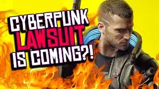 Cyberpunk 2077 Class-Action LAWSUIT Over BROKEN Console Versions is Coming?!