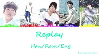 SHINee (샤이니) - Replay (누난 너무 예뻐) Color Coded Lyrics (Han/Rom/Eng)