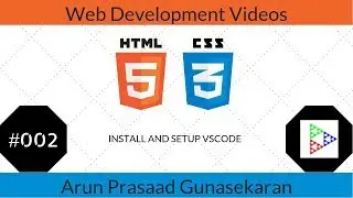 HTML5 and CSS3 Tutorials : 002 : Install and Setup VSCode