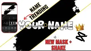 New Capcut Trending Video Editing NAME + SHAKE TREND Capcut tutorial