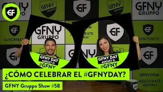 ¿CÓMO CELEBRAR EL #GFNYDAY? // GFNY Gruppo Show #58