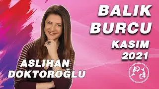 Balık burcu Kasım 2021'de neler yaşayacak? (Kasım 2021 Burç Yorumları)