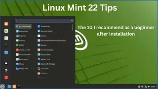 Let's get rid of Windows 11. The 10 things to do after installing Linux Mint 22 as a new user