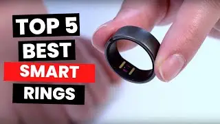 Top 5: Best Smart Rings (2024)