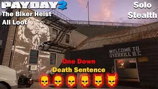 Payday 2 - The Biker Heist - All Loot - DSOD - (SOLO - LOUD)