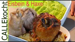 Eisbein & knusprige Haxe nach Omas Rezept. Einfach lecker. Rezept