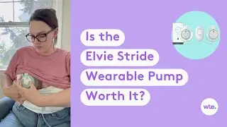 Elvie Stride Wearable Breast Pump: Honest Review