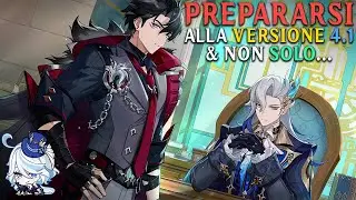 Prepararsi alla 4.1 & Non Solo... (Primogems & Arconte) | Genshin Impact [ITA]