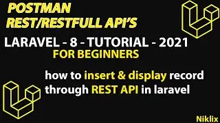 Laravel | Postman | REST & RESTFULL API | Post Method API | Laravel Insert Display Data REST API