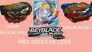 UNION ACHILLES & PRIME APOCALYPSE QR CODE BEYBLADE BURST APP PRO SERIES