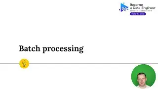 Lesson 05: Batch processing