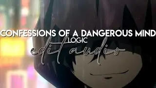 edit audio - confessions of a dangerous mind (logic)