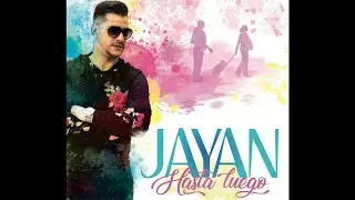 Jayan - Hasta Luego (Official Audio)