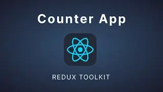 Redux Toolkit - Counter App Tutorial — React Js Exercises Basic | Frank GP