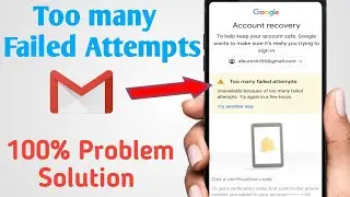 too many failed attempts gmail | too many failed attempts gmail password reset | 