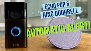 Echo Pop & Ring Doorbell - Setup & automatic alerts.