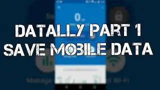 Saving Mobile Data with Datally Part 01