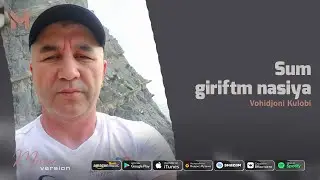 Вохидчон Кулоби - Сум гирифтм насия | Vohidjon Kulobi - Sum giriftm nasiya
