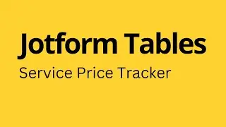 Jotform Tables - How to Create Service Price List Tracker