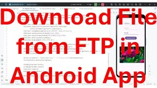 How to download a file from FTP server in your Android App?