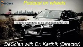 Podcast with MD | Dr. Karthik | Talk with industry | Every engineers must listen | DeScien