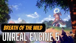 Breath of the Wild in Unreal Engine 5