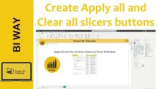 Apply all and Clear all slicers buttons in Power BI