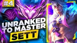 Unranked to Master Sett #4 - How to Play Sett Season 13 - S13 Sett Gameplay - Sett Gameplay Guide