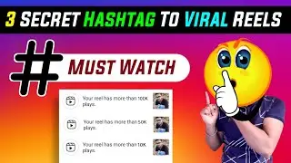 🔥3 Secret Hashtag To Viral Reels || Instagram Reels Viral Trick || Instagram Hastags