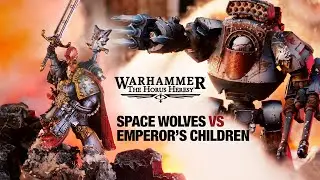 New Horus Heresy! Space Wolves vs Emperor's Children. We give the new core rules a try