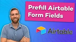 How to Pre-fill Fields in Airtable Forms