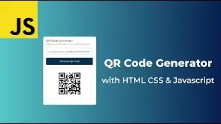 QR Code Generator with HTML CSS & Javascript