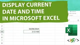 How to Display Current Date and Time in Microsoft Excel | Function