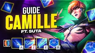 GUIDE CAMILLE - BUILD, RUNES & COMBOS💥(Ft Suta - Master OTP)