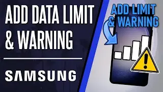 How to Set Data Limit & Warning on Samsung Phone