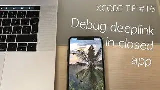 How to debug deep links in the closed app | Xcode Quick Tip #16