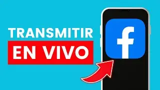 Cómo Transmitir en Vivo Facebook Live ✅ 2024