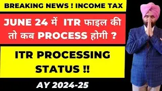 ITR Processing status of ITR filed in June 2024  I INCOME TAX REFUND STATUS I  CA Satbir singh