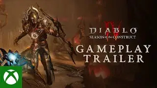 Diablo IV | Season of the Construct | Gameplay Trailer