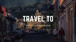 Travel To Antigua Barbuda | About Antigua Barbuda History Documentary In English | Timeless Tourism