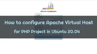 How to configure Apache Virtual Host for PHP Project in Ubuntu 20.04