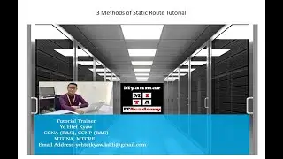 3 Methods of Static Route Tutorial