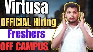 Virtusa Biggest Hiring Freshers | OFF Campus Job Drive For 2024 , 2023 , 2022 Batch Hiring | Fresher