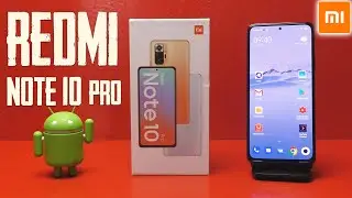 Обзор Xiaomi Redmi Note 10 PRO \ Стоит ли Менять свой Смартфон на XIAOMI REDMI NOTE 10 PRO