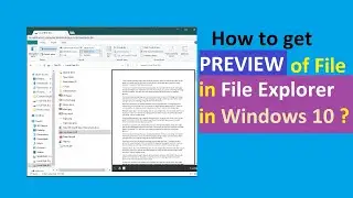 How to get Preview of File in File Explorer in Windows 10 ?